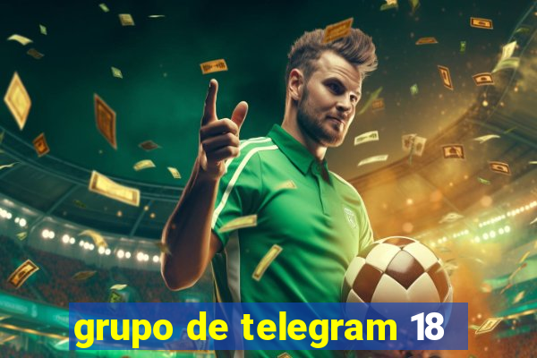 grupo de telegram 18